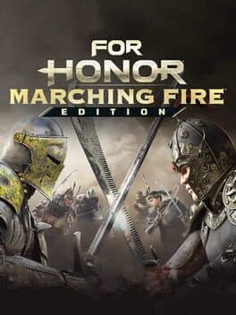 For Honor - Marching Fire