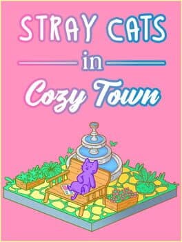 Stray Cats in Cozy Town